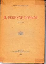 Il perenne domani. Liriche