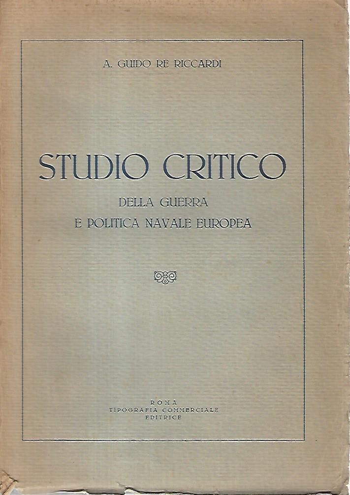 Studio critico della guerra e politica navale europea