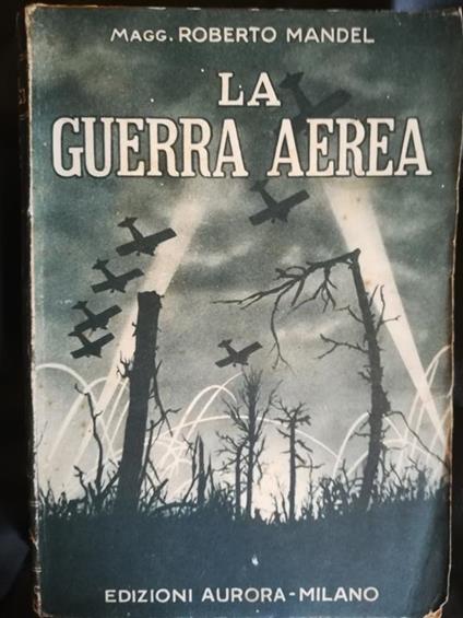 La guerra aerea - Roberto Mandel - copertina
