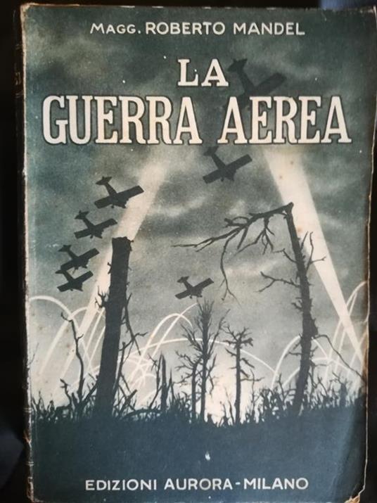 La guerra aerea - Roberto Mandel - copertina