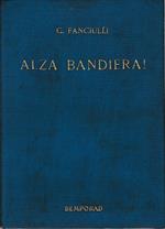 Alza bandiera!