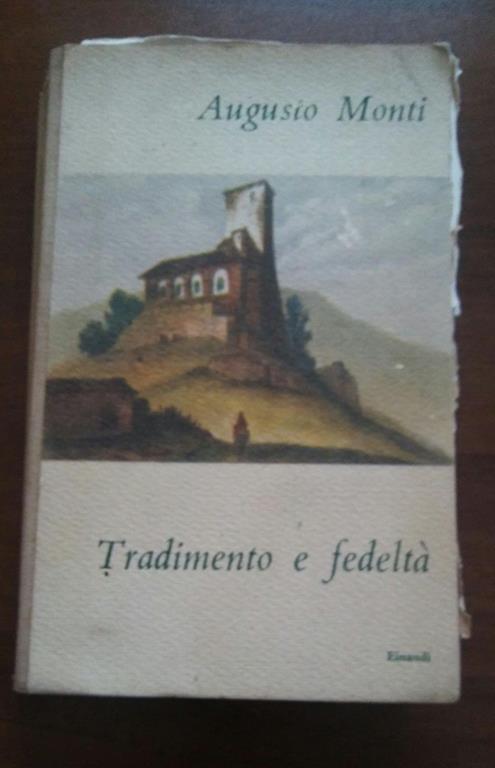 Tradimento e fedeltà - Augusto Monti - copertina