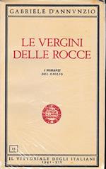 Le Vergini delle rocce. I romanzi del giglio