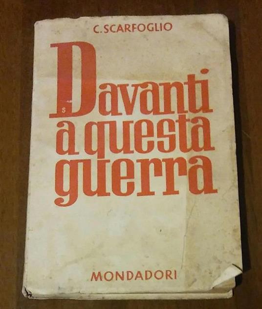 Davanti A Questa Guerra - Carlo Scarfoglio - copertina
