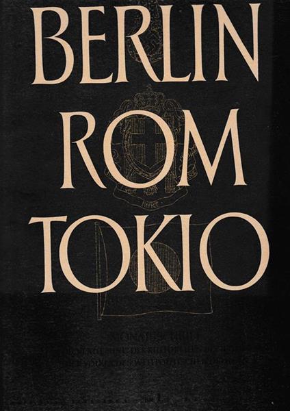 Berlin Rom Tokio. Nr. 5 - jahrgang 4 - mai 1942, mensile - copertina