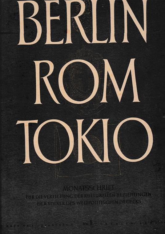 Berlin Rom Tokio. Nr. 6 - jahrgang 4 - juni 1942, mensile - copertina