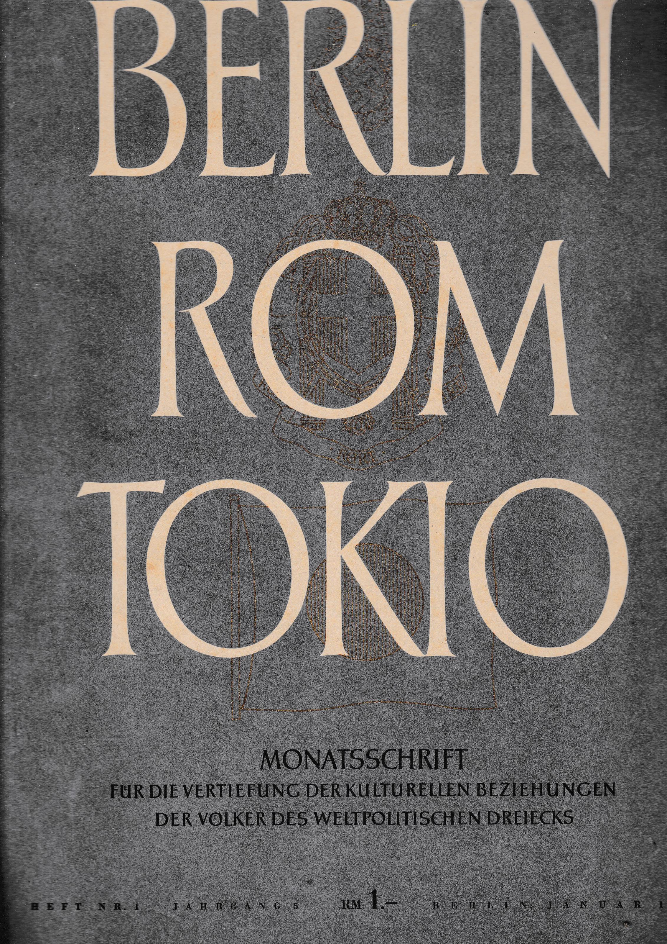 Berlin Rom Tokio. Nr. 1 - jahrgang 5 - januar 1943, mensile