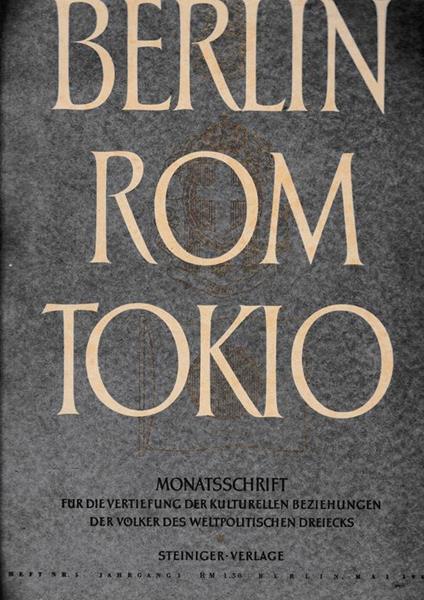 Berlin Rom Tokio. Nr. 5 - jahrgang 5 - mai 1943, mensile - copertina