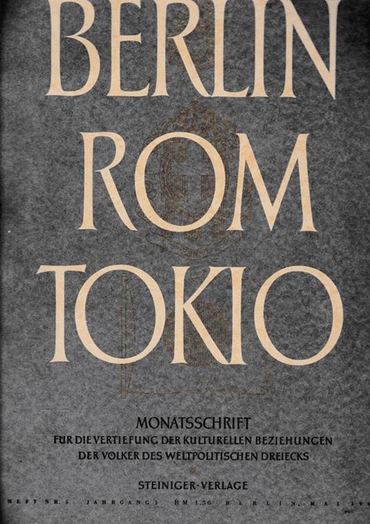 Berlin Rom Tokio. Nr. 5 - jahrgang 5 - mai 1943, mensile - copertina