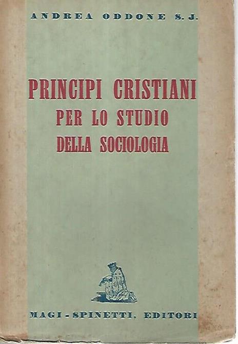 Principi cristiani per lo studio della sociologia - Andrea Oddone - copertina