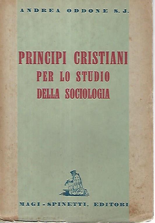 Principi cristiani per lo studio della sociologia - Andrea Oddone - copertina