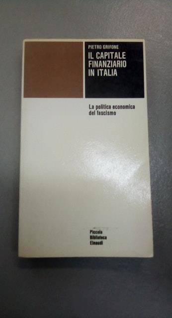 Il capitale finanziario in italia - Pietro Grifone - copertina