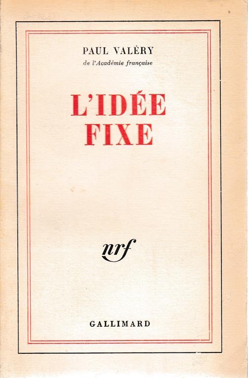 L' idée fixe - Paul Valéry - copertina