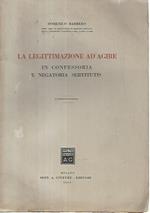La legittimazione ad agire in confessoria e negatoria servitutis