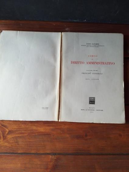 Corso di diritto amministrativo Prinicipi generali - Guido Zanobini - copertina