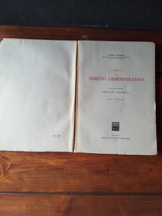 Corso di diritto amministrativo Prinicipi generali - Guido Zanobini - copertina