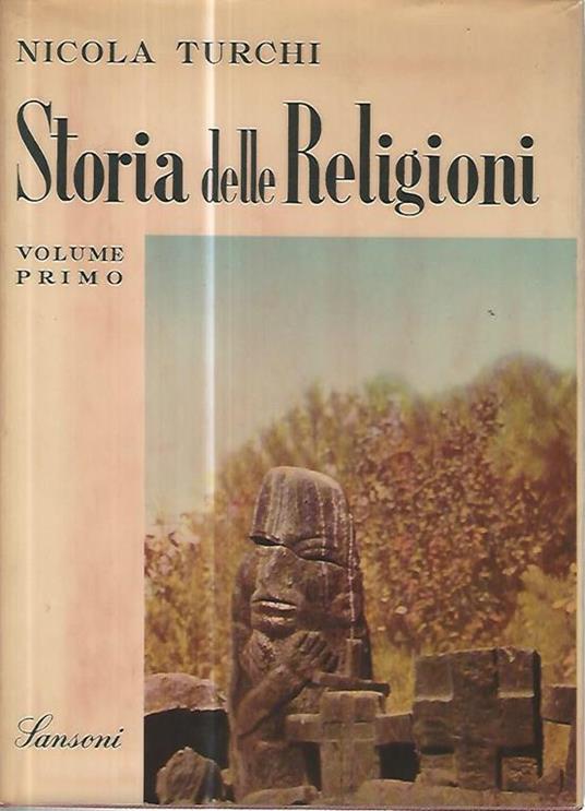 Storia delle religioni. Voll. 1-2 - Nicola Turchi - copertina