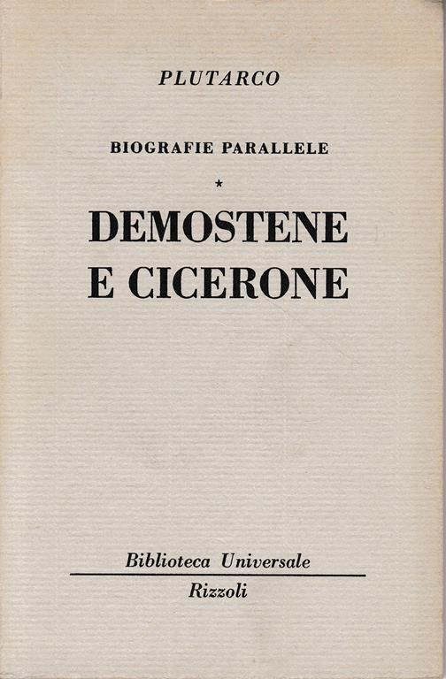 Biografie parallele. Demostene e Cicerone - Plutarco - copertina