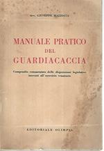 Manuale pratico del guardiacaccia