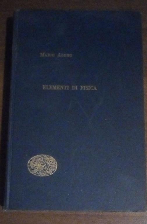 Elementi Di Fisica - Mario Ageno - copertina
