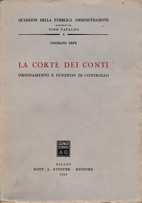 La Corte dei Conti. Ordinamento e funzioni di controllo - O. Sepe - copertina