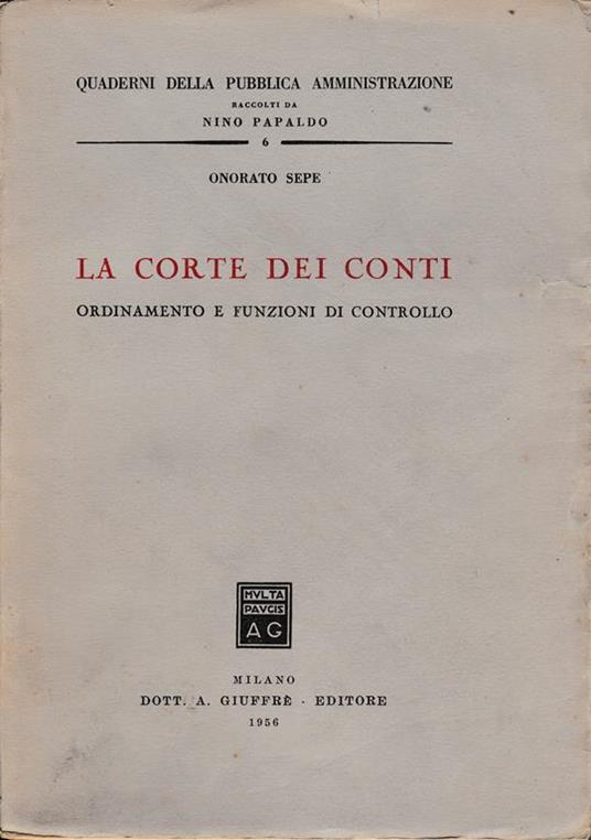 La Corte dei Conti. Ordinamento e funzioni di controllo - O. Sepe - copertina