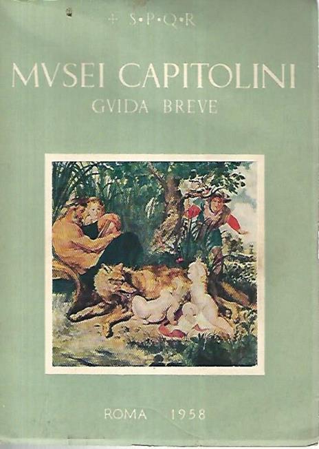 Musei capitolini. Guida breve - Carlo Pietrangeli - copertina