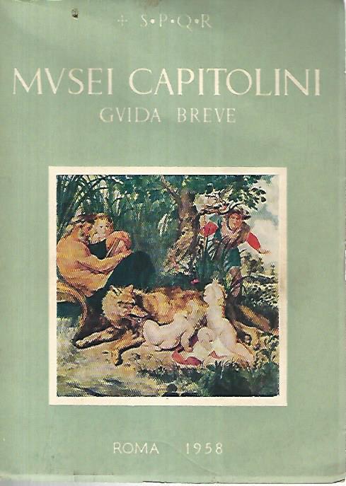 Musei capitolini. Guida breve - Carlo Pietrangeli - copertina