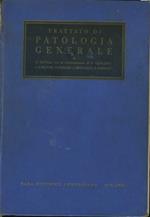 Trattato di patologia generale. Volume primo