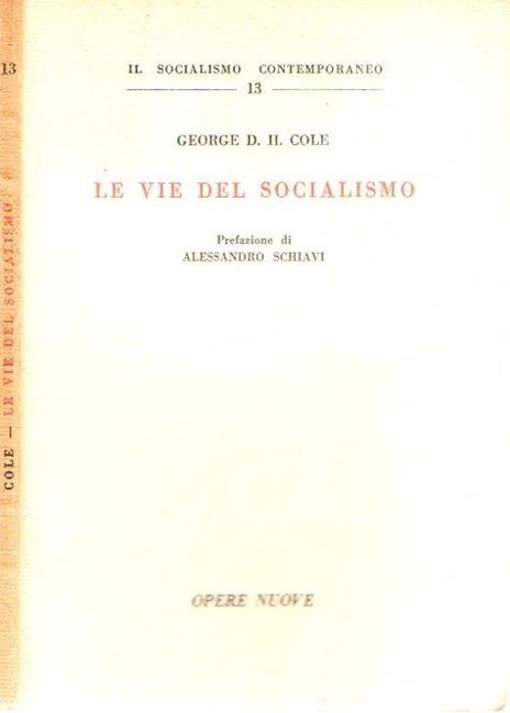 Le vie del socialismo - George Douglas Howard Cole - copertina