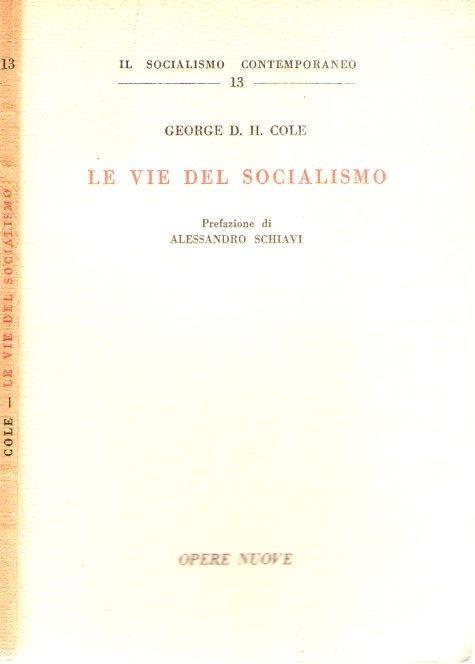 Le vie del socialismo - George Douglas Howard Cole - copertina