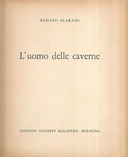 L' uomo delle caverne - Renato Scarani - copertina
