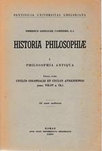 Historia philosophiae 1. Philosophia antiqua, prima pars. Cyclus colonialis et cyclus atheniensis (sec. VII-IV a. C.)