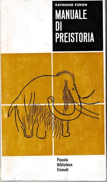 Manuale di preistoria - Raymond Furon - copertina