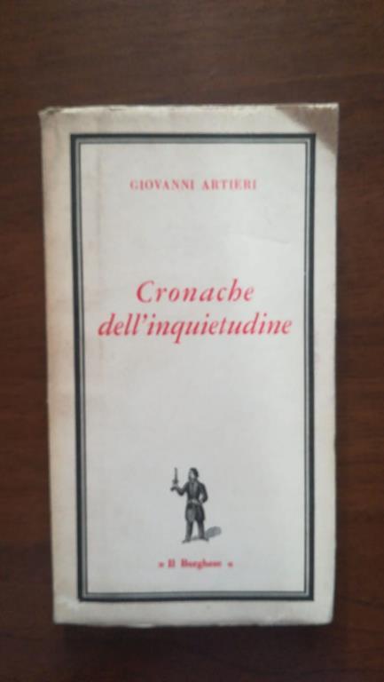 Cronache dell'inquietudine - Giovanni Artieri - copertina