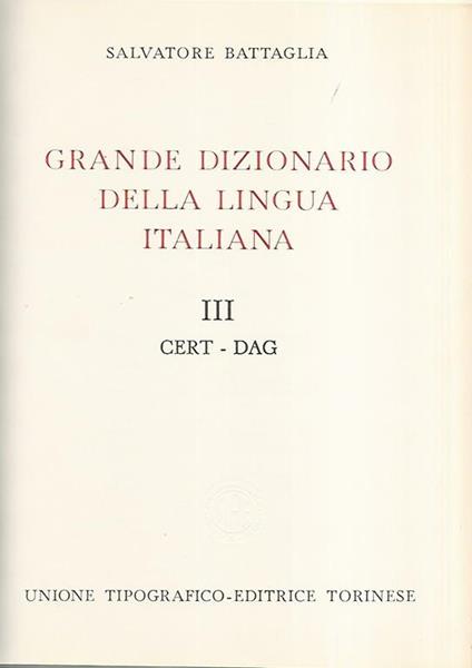 Grande dizionario della lingua italiana III Cert- Dag - Salvatore Battaglia - copertina