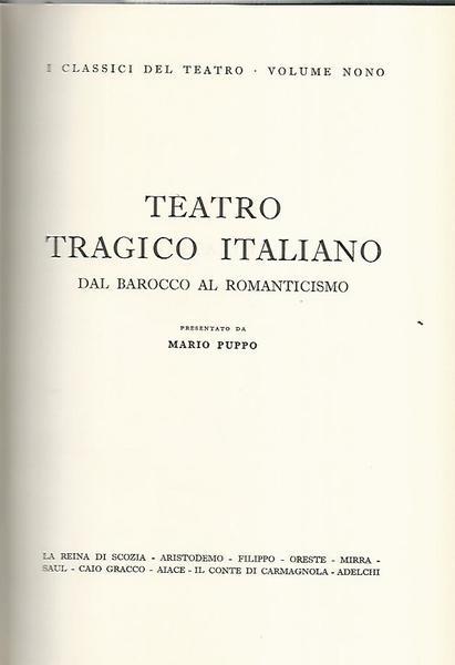 Teatro tragico italiano. Dal barocco al romanticismo