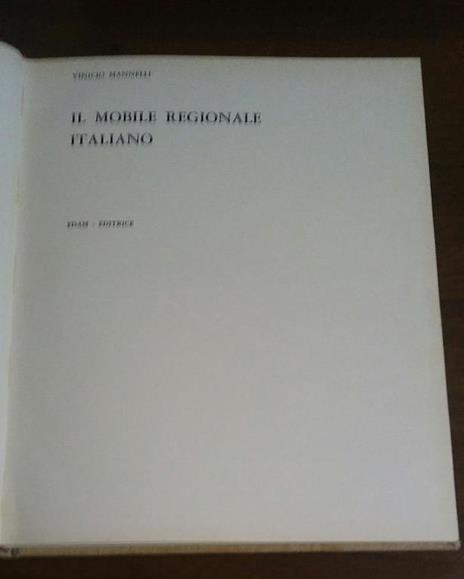 Il Mobile Regionale Italiano - Vinicio Mannelli - 2