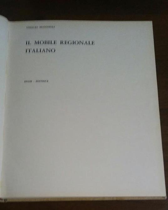 Il Mobile Regionale Italiano - Vinicio Mannelli - 2