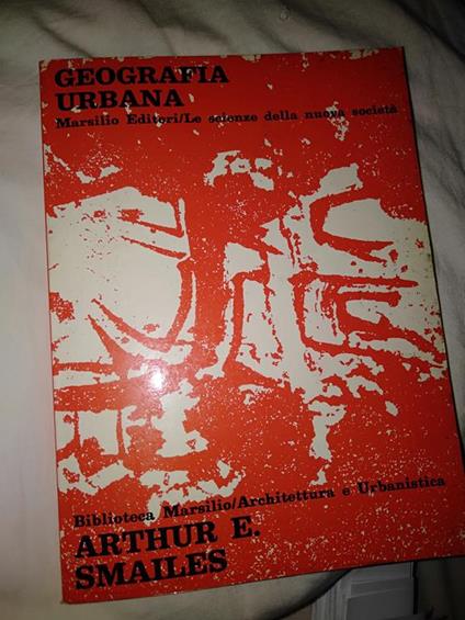 Geografia urbana - Arthur E. Smailes - copertina