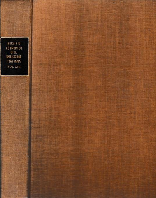 Archivio Economico dell'Economia Italiana vol. XIII (fascicoli rilegati) - copertina