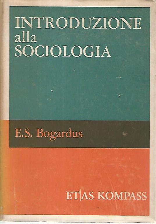 Introduzione alla sociologia - Emory S. Bogardus - copertina