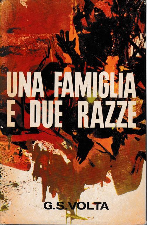 Una famiglia e due razze - Silvestro Volta - copertina