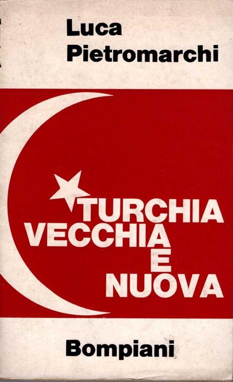 Turchia vecchia e nuova - Luca Pietromarchi - copertina
