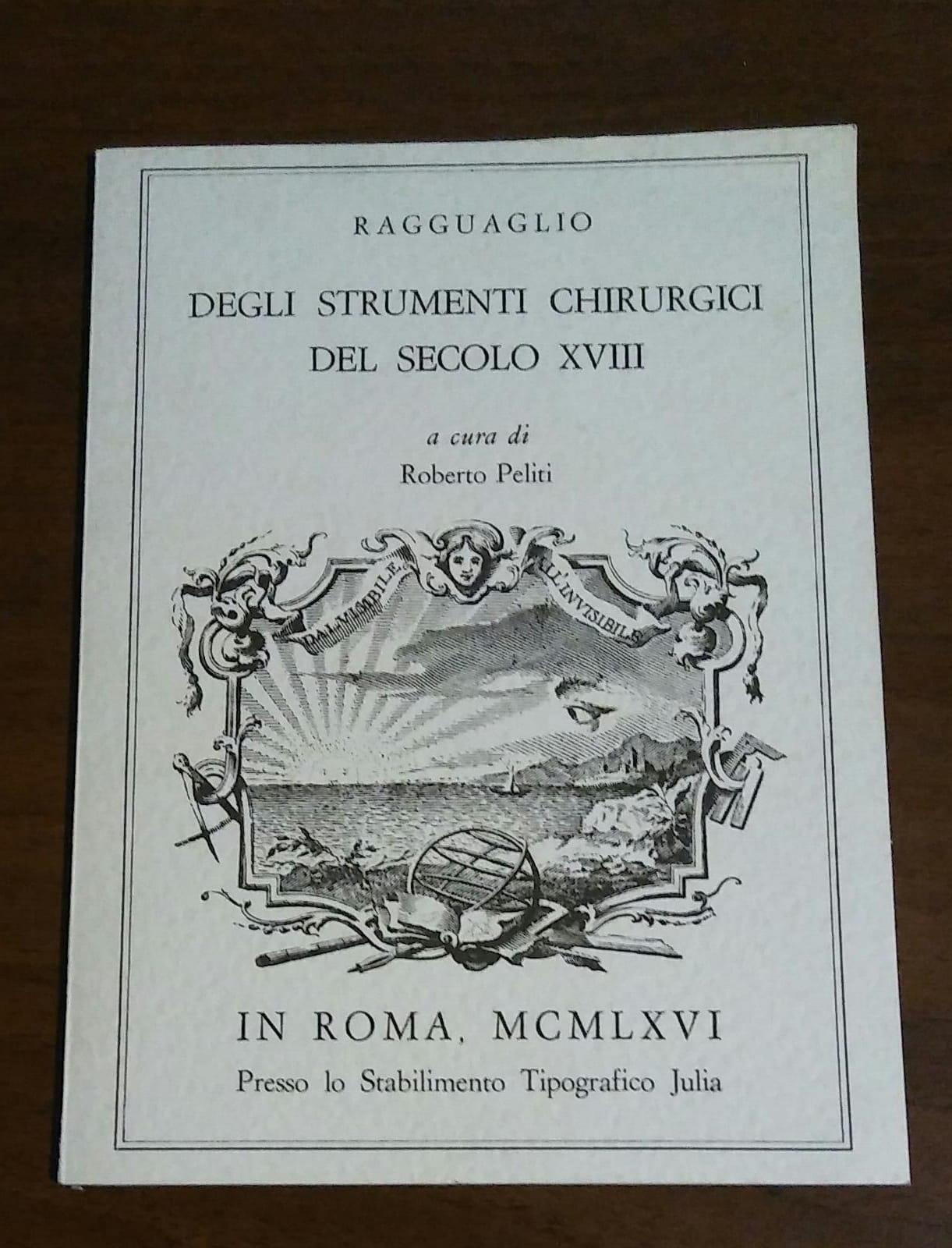 Ragguaglio Degli Strumenti Chirurgici Del Secolo Xviii
