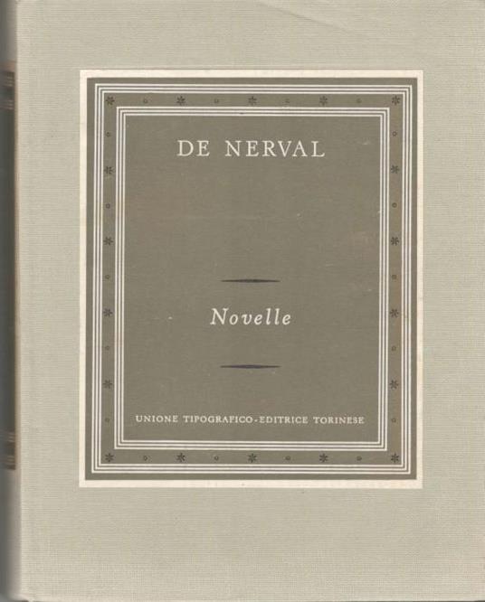 Novelle. Collana: i Grandi Scrittori Stranieri XII-287 - Gérard de Nerval - copertina