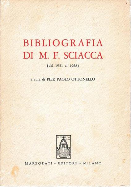 Bibliografia di M. F. Sciacca (dal 1931 al 1968) - copertina