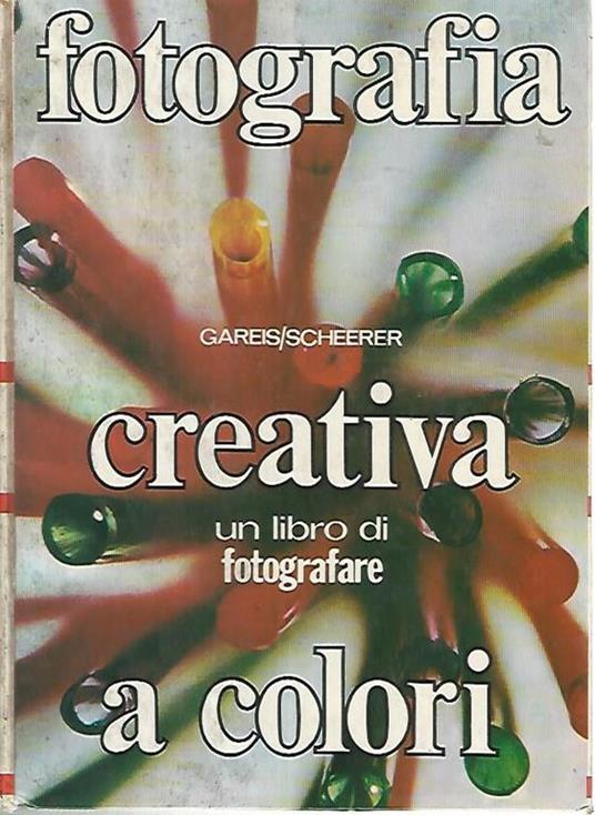 Fotografia creativa a colori - copertina