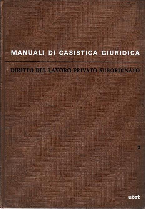 Diritto del lavoro privato subordinato vol. 2° - copertina