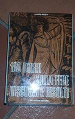 100 dubbi sulla fede discussi e risolti